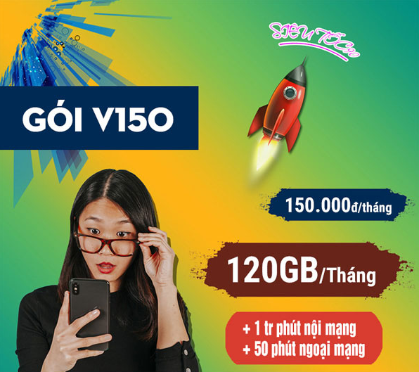 Nhận Ngay 4GB/Ngày Khi Sở Hữu Gói V150 Của Viettel Nhận Ngay 4GB/Ngày Khi Sở Hữu Gói V150 Của Viettel - Hưởng trọn bộ combo ưu đãi khổng lồ